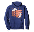 Howdy Country Rodeo Western Howdy Hoodie - Casual Everyday Wear for Adults - T-Shirt, Sweatshirt, Hoodie