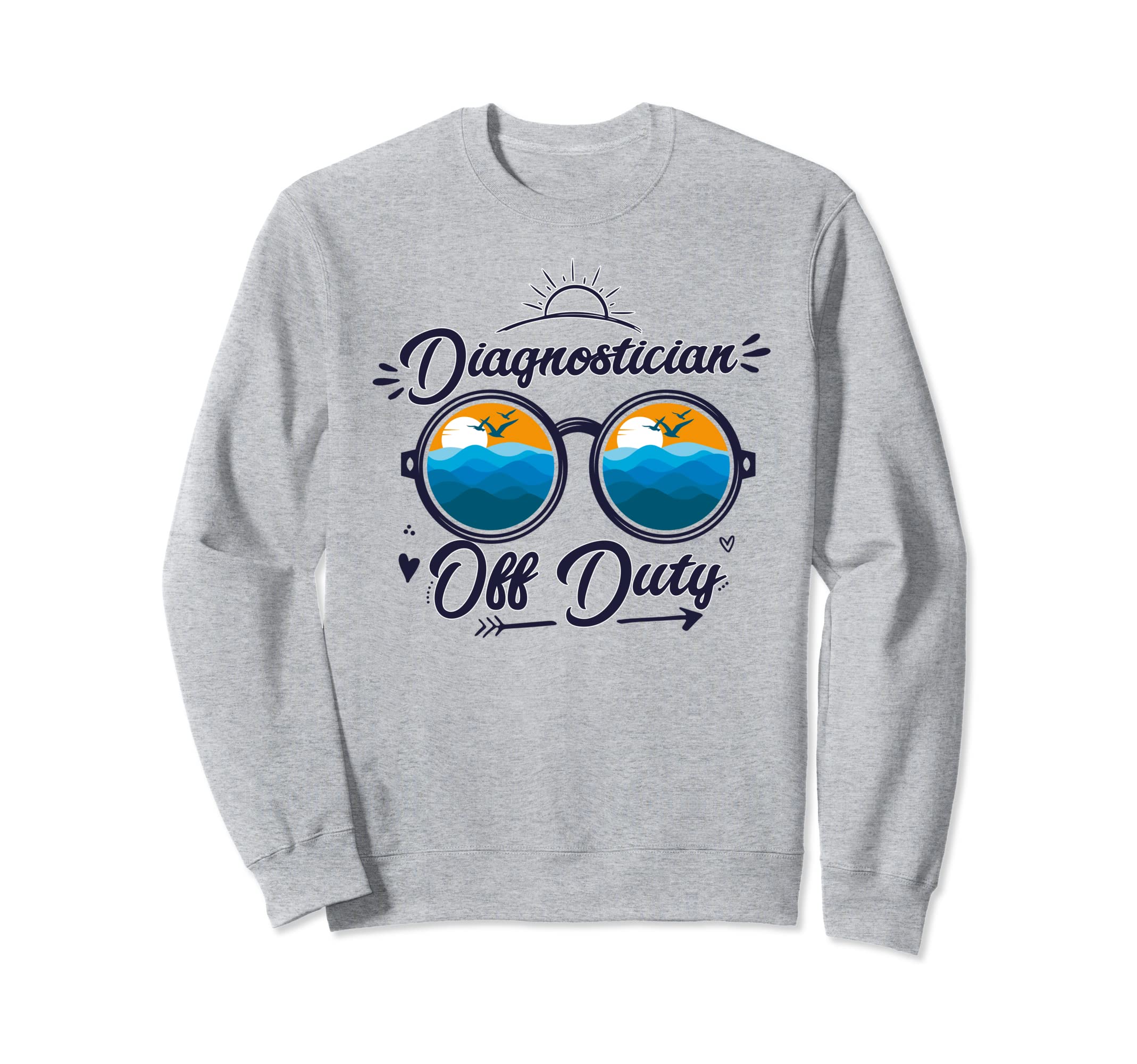Diagnostician Off Duty Sunglasses Beach Sweatshirt - Graphic Print Unisex - T-Shirt, Sweatshirt, Hoodie