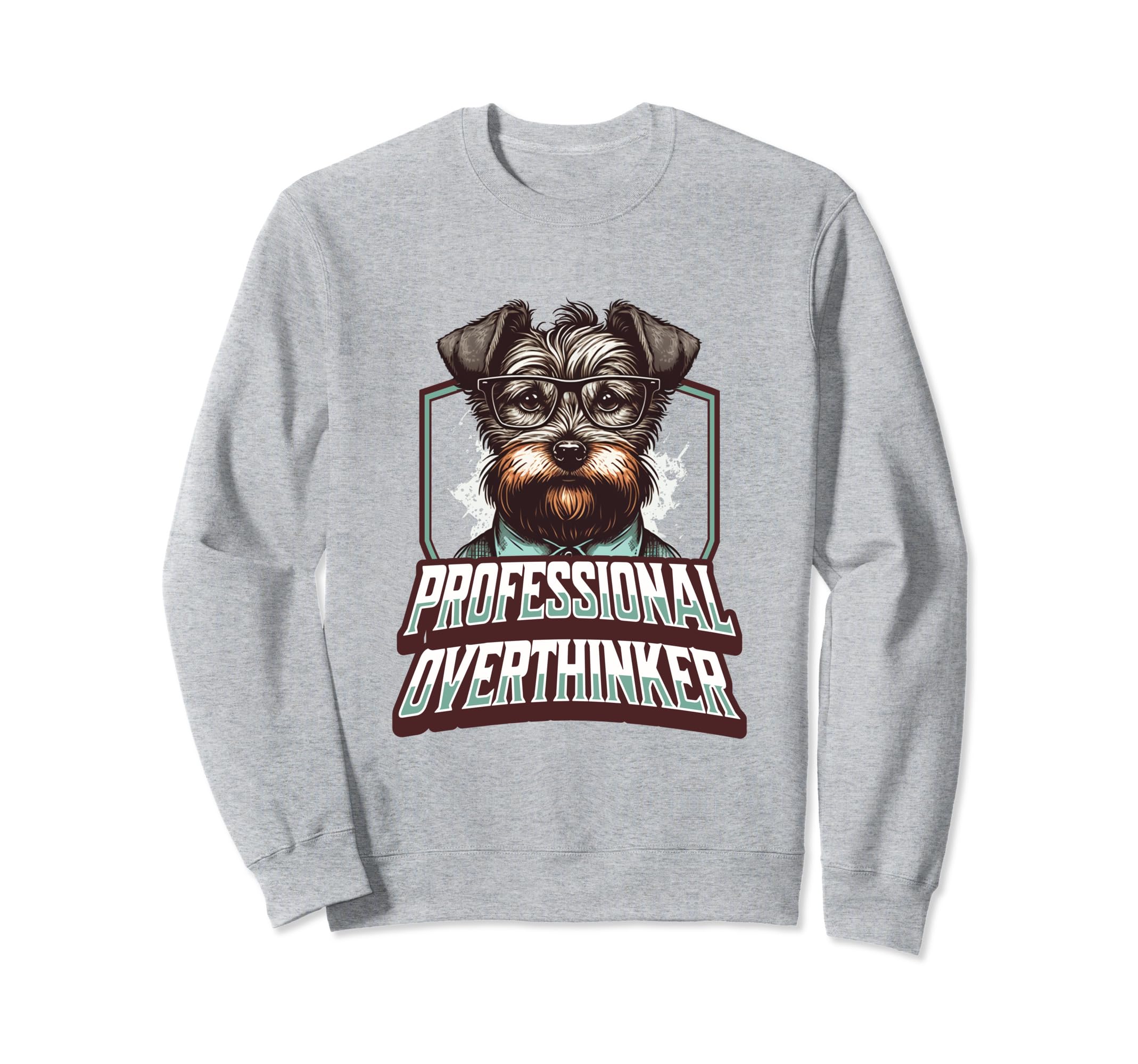 Sophisticated Overthinker Dog Lover Sweatshirt - Streetwear Style Unisex - T-Shirt, Sweatshirt, Hoodie