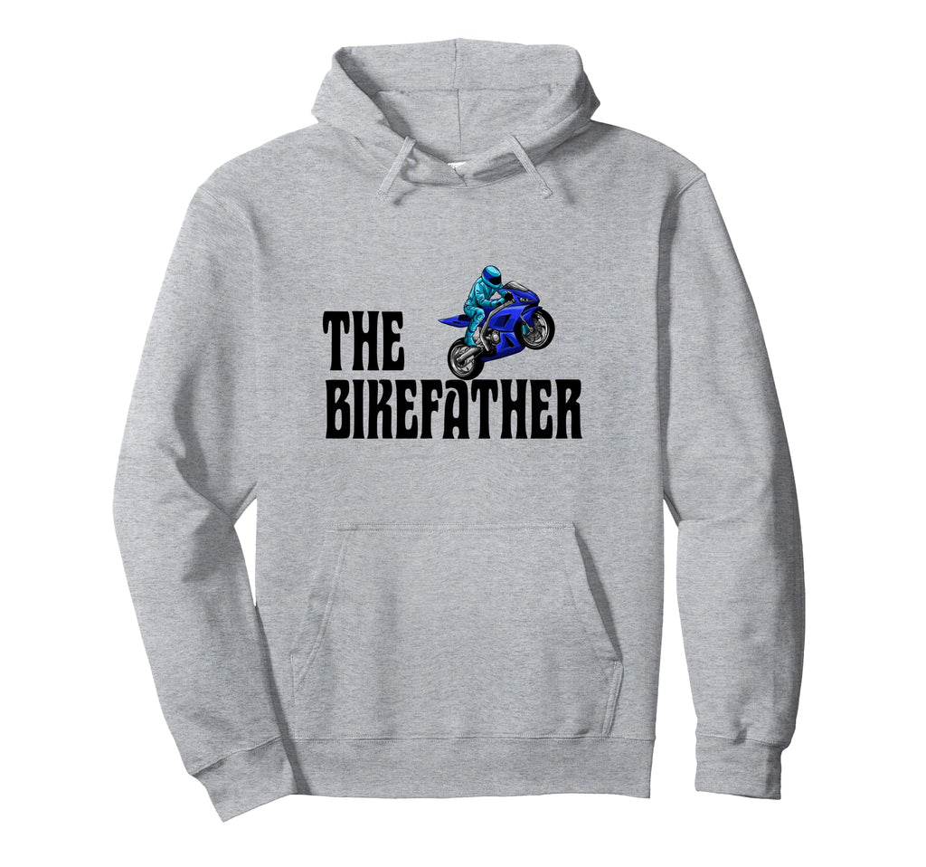 Biker Biker Dad Bikefather Funny Sportbike Hoodie - Trendy Graphic Unisex - T-Shirt, Sweatshirt, Hoodie