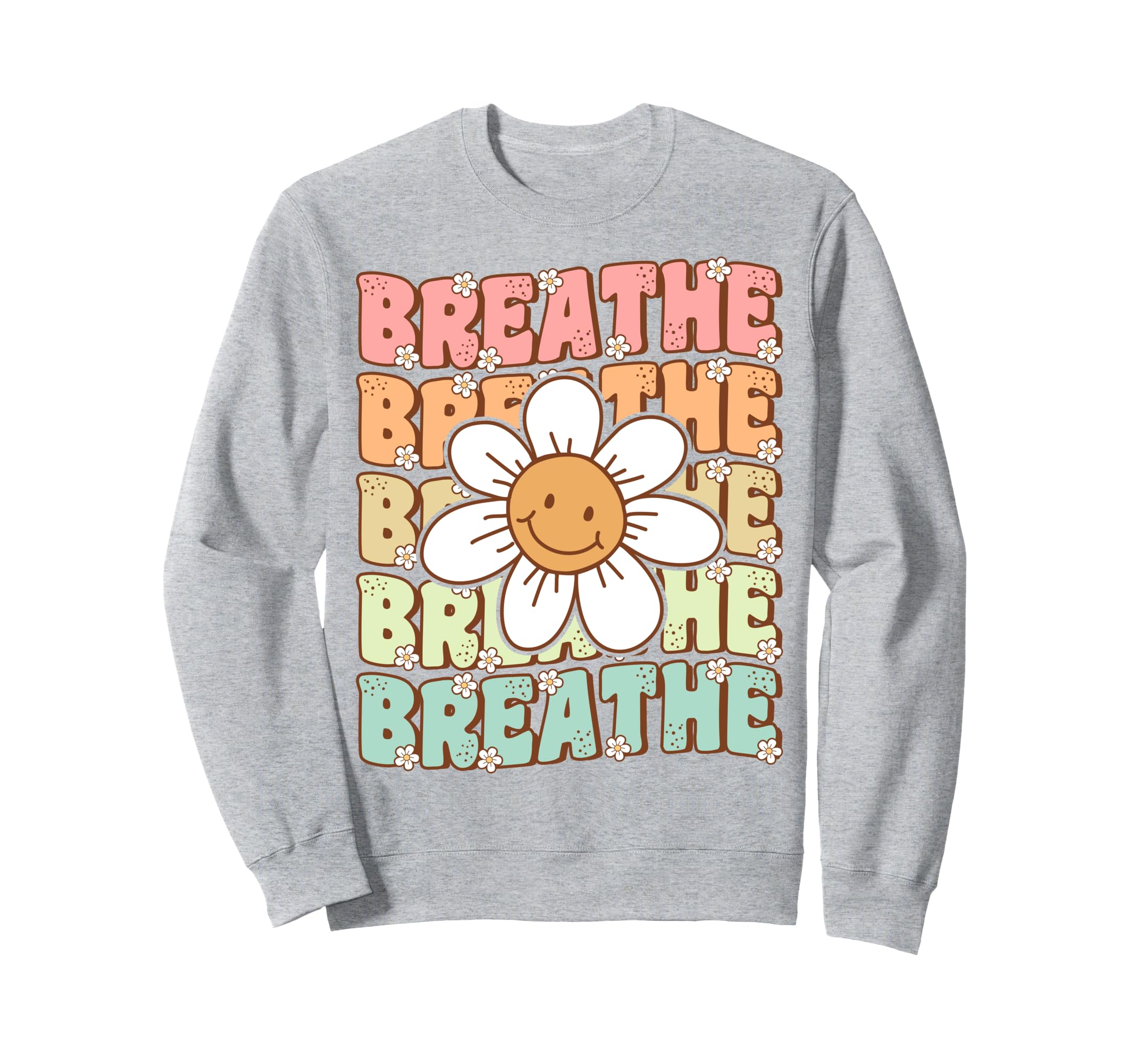 Groovy Breathe Daisy Flower Yoga Sweatshirt - Streetwear Style Men Women - T-Shirt, Sweatshirt, Hoodie