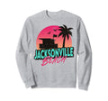 Jacksonville Beach Florida Palm Trees Sweatshirt - Streetwear Style Unisex - T-Shirt, Sweatshirt, Hoodie