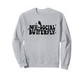 Anti Social Butterfly Introvert Sweatshirt - Unique Graphic Men Women - T-Shirt, Sweatshirt, Hoodie