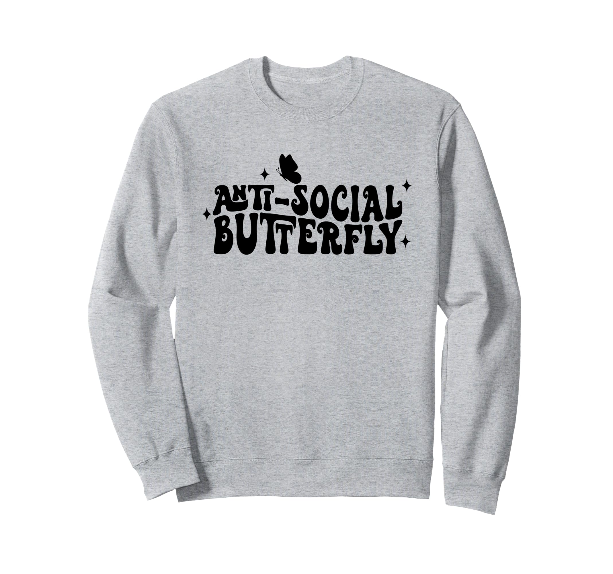 Anti Social Butterfly Introvert Sweatshirt - Unique Graphic Men Women - T-Shirt, Sweatshirt, Hoodie