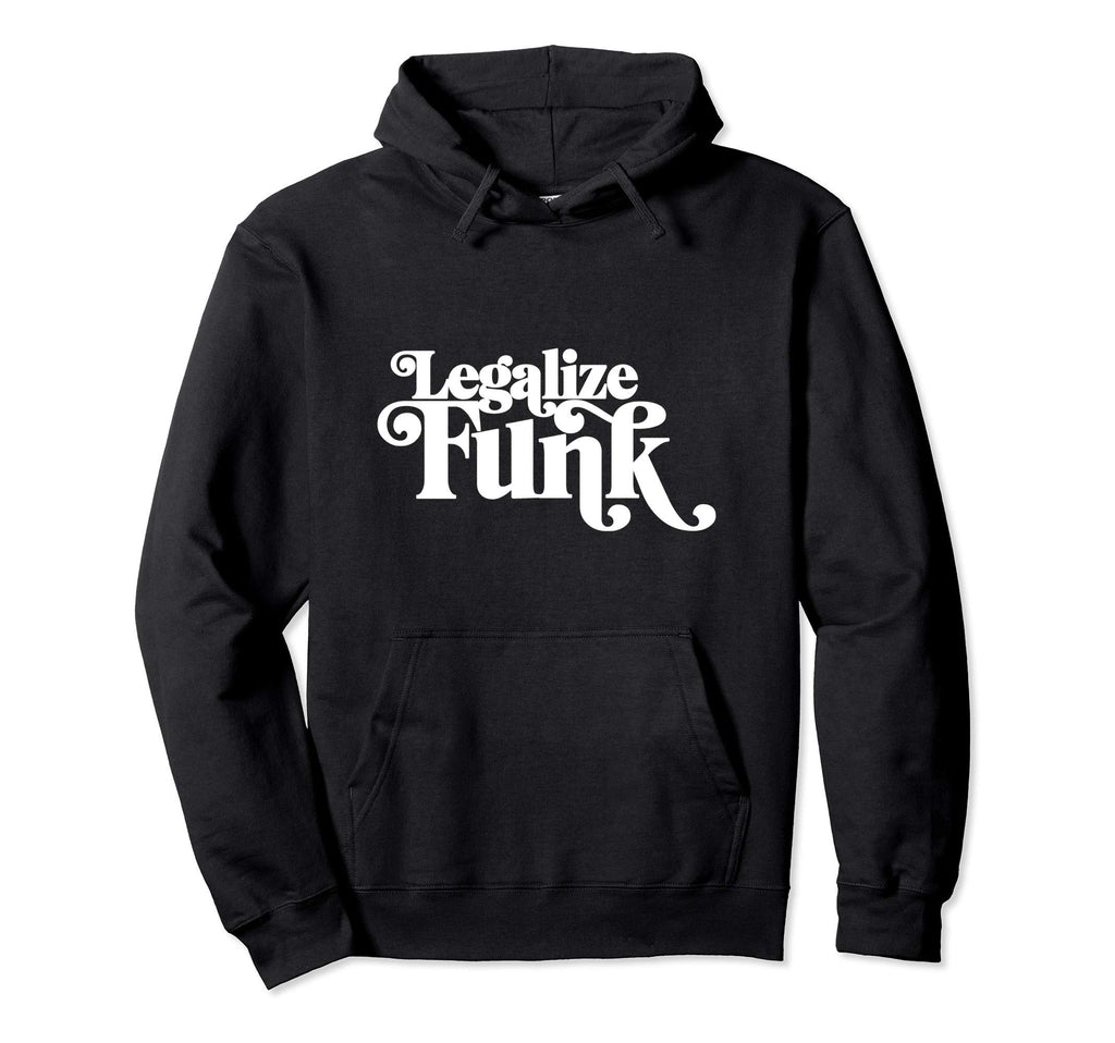 Legalize Funk Sweet 70S Typography Hoodie - Custom Art Print for Adults - T-Shirt, Sweatshirt, Hoodie