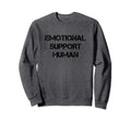 Emotional Support Human Co T-Shirt - Minimalist Print Unisex - T-Shirt, Sweatshirt, Hoodie