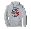 Two Wheels Forever Motorcycle Hoodie - Streetwear Style Unisex - T-Shirt, Sweatshirt, Hoodie