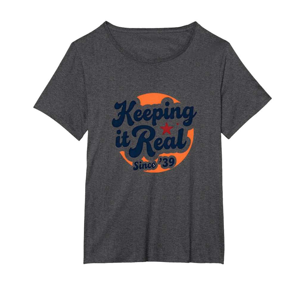 Birthday Gift Keeping It Real Since 39 T-Shirt - Unique Graphic for Adults - T-Shirt, Sweatshirt, Hoodie