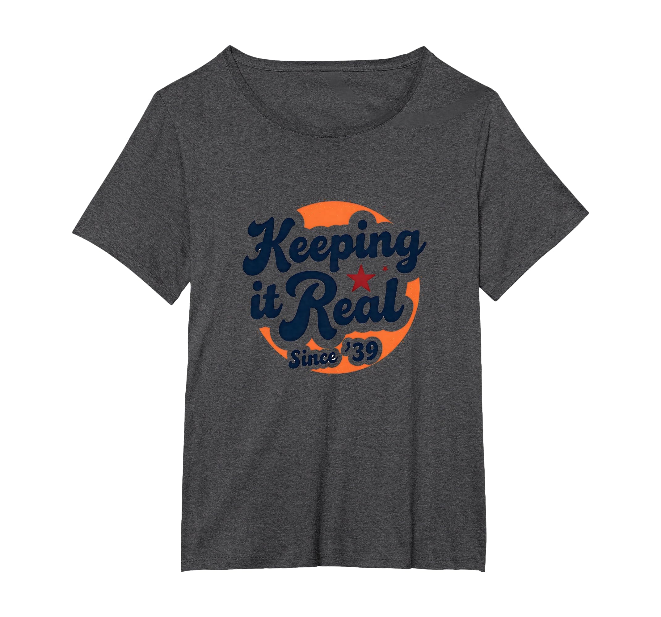 Birthday Gift Keeping It Real Since 39 T-Shirt - Unique Graphic for Adults - T-Shirt, Sweatshirt, Hoodie