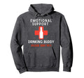 Emotional Support Drinking Buddy Hoodie - Casual Everyday Wear Unisex - T-Shirt, Sweatshirt, Hoodie