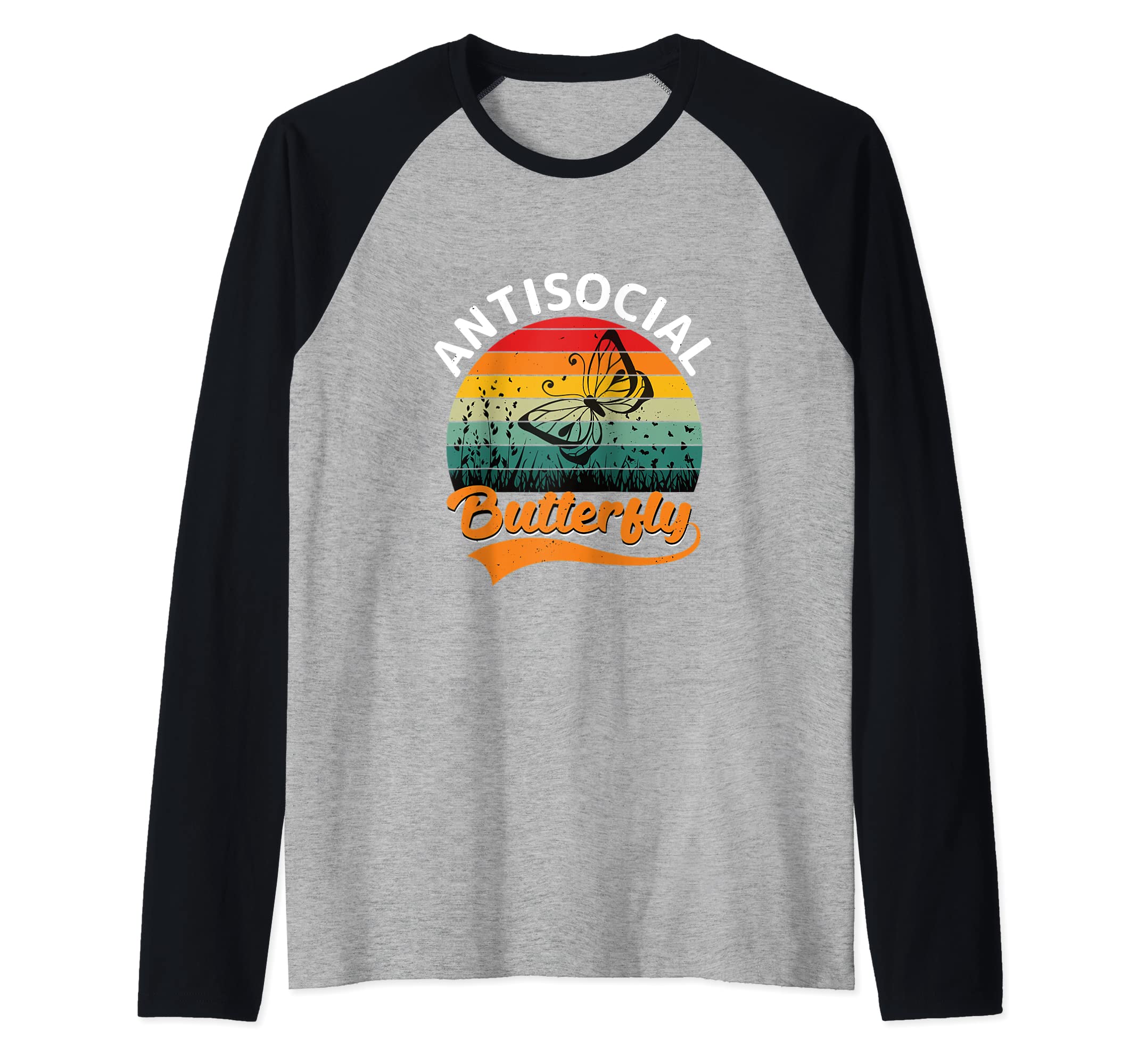 Clever Antisocial Butterfly Her Raglan T-Shirt - Unique Graphic Men Women - T-Shirt, Sweatshirt, Hoodie