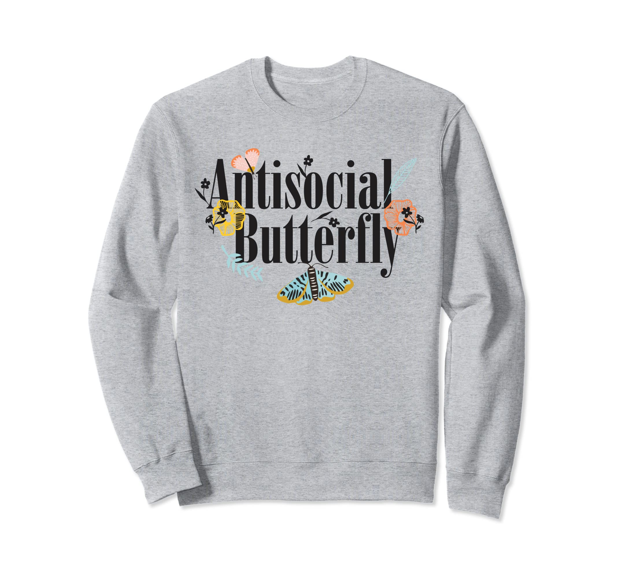 Insect Antisocial Butterfly Sweatshirt - Minimalist Print Unisex - T-Shirt, Sweatshirt, Hoodie