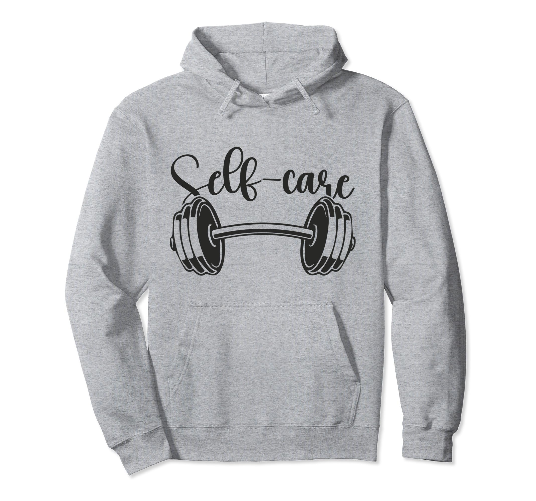 Self Care Gym Workout Fitness Exercise Hoodie - Trendy Graphic Unisex - T-Shirt, Sweatshirt, Hoodie