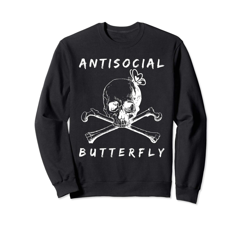 Antisocial Butterfly Funny Sweatshirt - Fun Novelty Design Men Women - T-Shirt, Sweatshirt, Hoodie