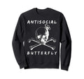 Antisocial Butterfly Funny Sweatshirt - Fun Novelty Design Men Women - T-Shirt, Sweatshirt, Hoodie