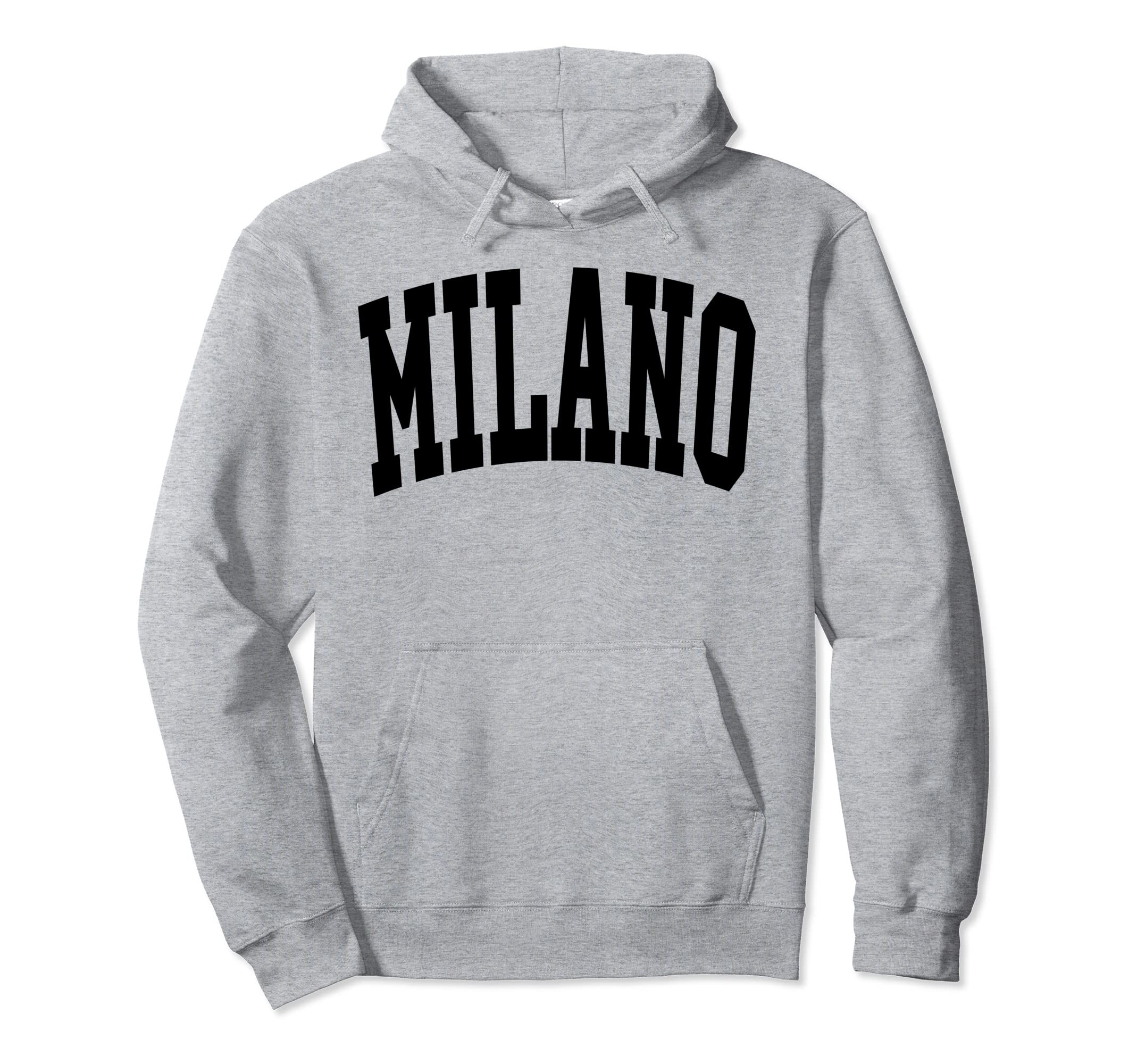 Milano Italy Varsity Hoodie - Casual Everyday Wear Unisex - T-Shirt, Sweatshirt, Hoodie