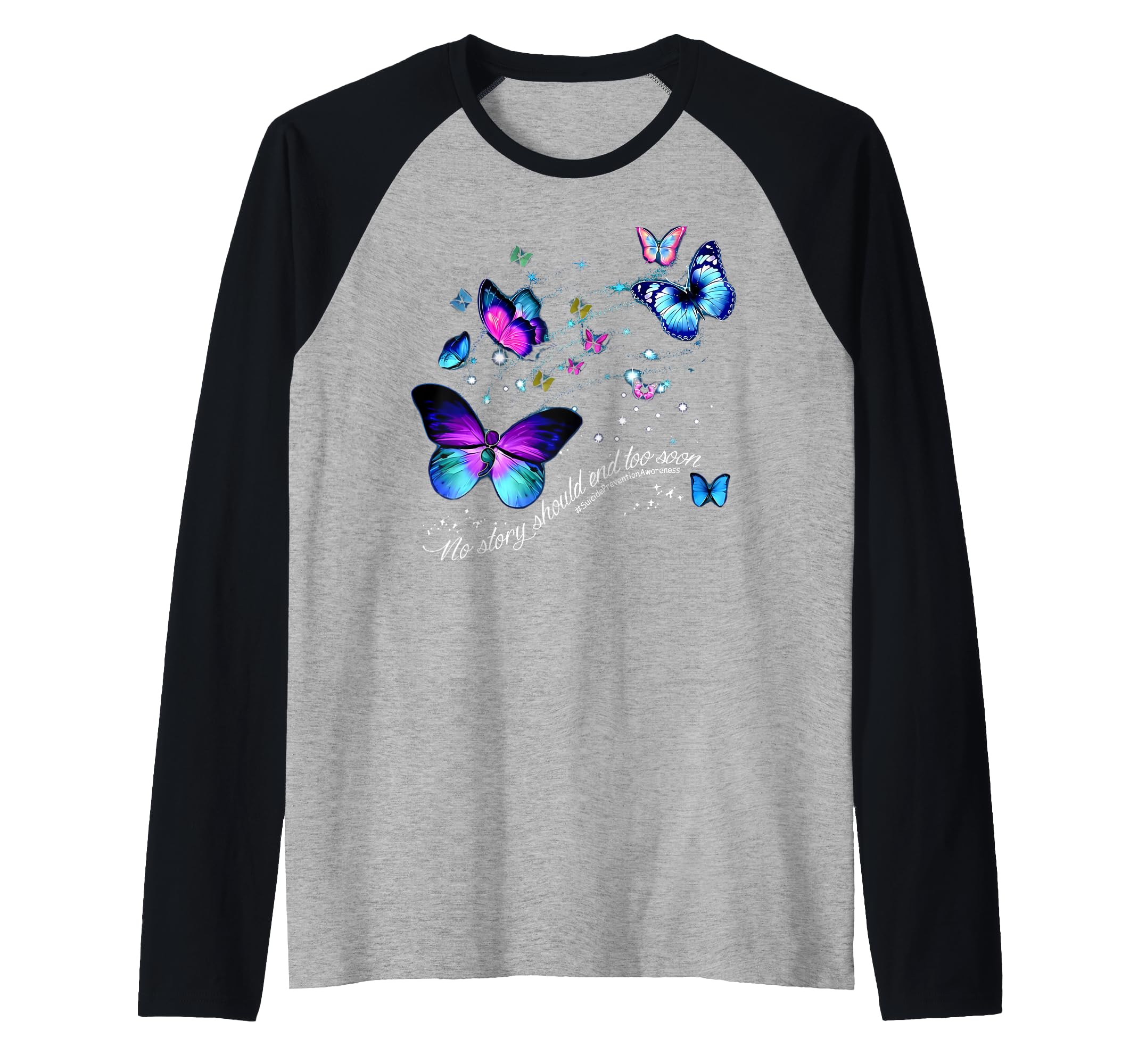 No Story Should End Too Soon Butterfly Sweatshirt - Trendy Graphic Unisex - T-Shirt, Sweatshirt, Hoodie