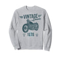 Born 1978 Birthday Motorbike Sweatshirt - Casual Everyday Wear Unisex - T-Shirt, Sweatshirt, Hoodie