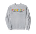 Regulation Before Expectation Mental Sweatshirt - Graphic Print for Adults - T-Shirt, Sweatshirt, Hoodie