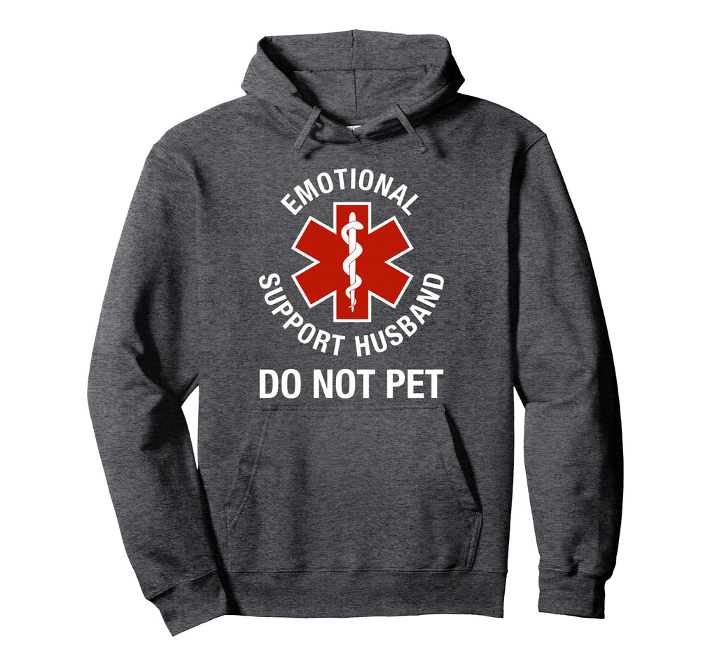 Do Not Pet Emotional Support Husband Hoodie - Trendy Graphic for Adults - T-Shirt, Sweatshirt, Hoodie