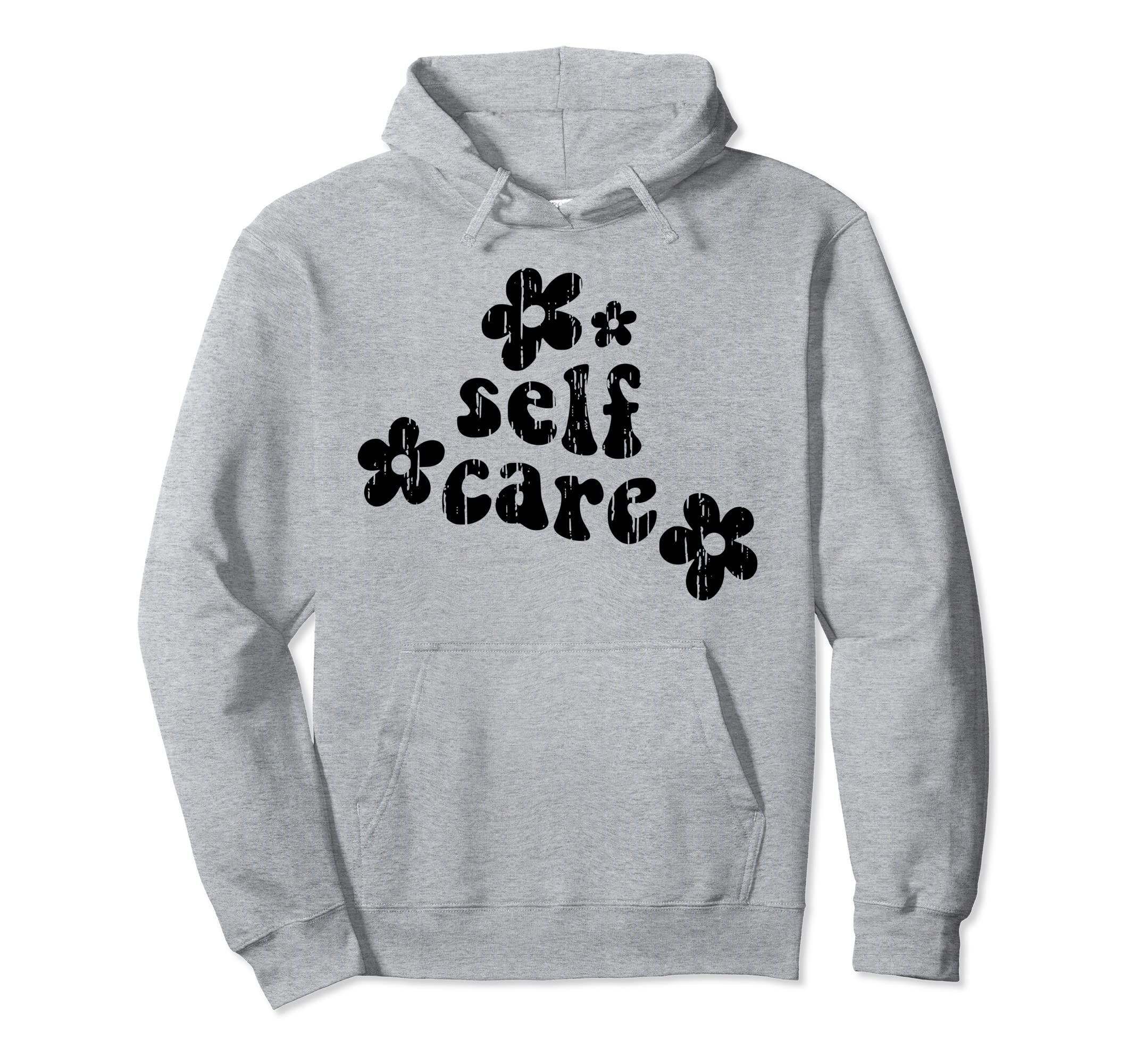 Motivational Self Love Care New Hoodie - Aesthetic Graphic for Adults - T-Shirt, Sweatshirt, Hoodie