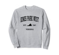 Kings Park West Virginia Va Sweatshirt - Streetwear Style Men Women - T-Shirt, Sweatshirt, Hoodie