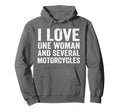 I Love One And Several Motorcycles Funny Hoodie - Graphic Print Unisex - T-Shirt, Sweatshirt, Hoodie