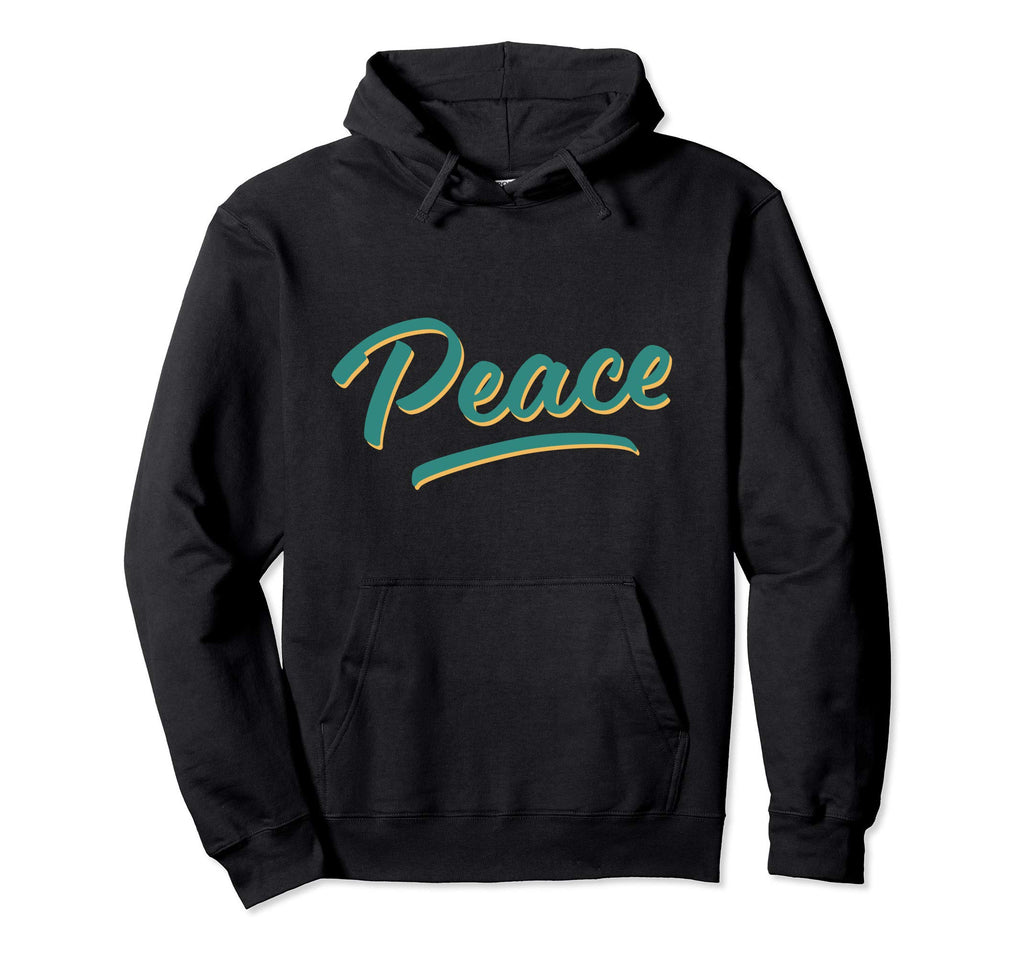 Word That Say Peace Inspiring Love Hoodie - Graphic Print Men Women - T-Shirt, Sweatshirt, Hoodie