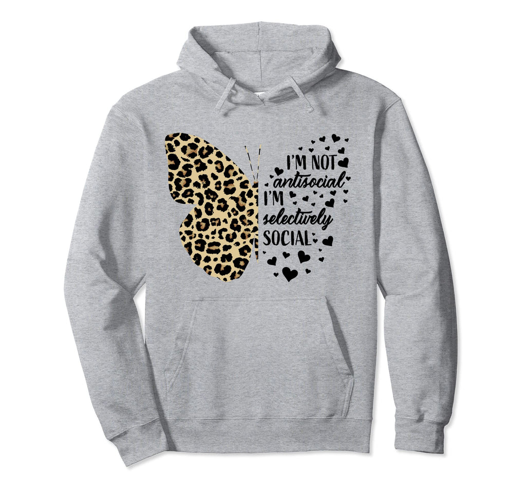 Funny Antisocial Butterfly Sarcastic Hoodie - Novelty Apparel Men Women - T-Shirt, Sweatshirt, Hoodie
