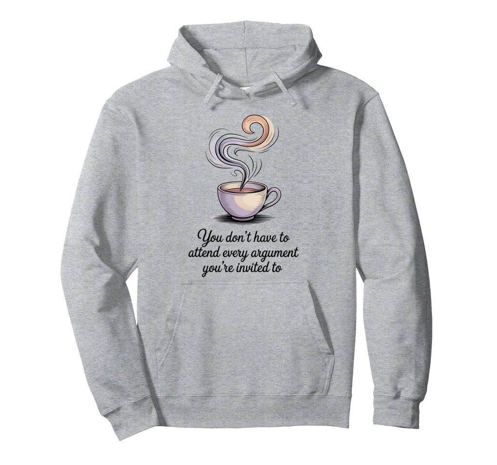 You Dont Have To Attend Every Hoodie - Minimalist Print for Adults - T-Shirt, Sweatshirt, Hoodie