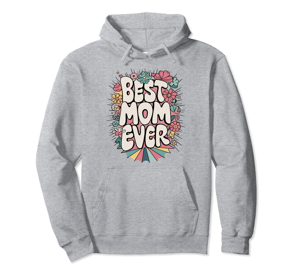 Best Mom Floral Typography Groovy Hoodie - Aesthetic Graphic Men Women - T-Shirt, Sweatshirt, Hoodie