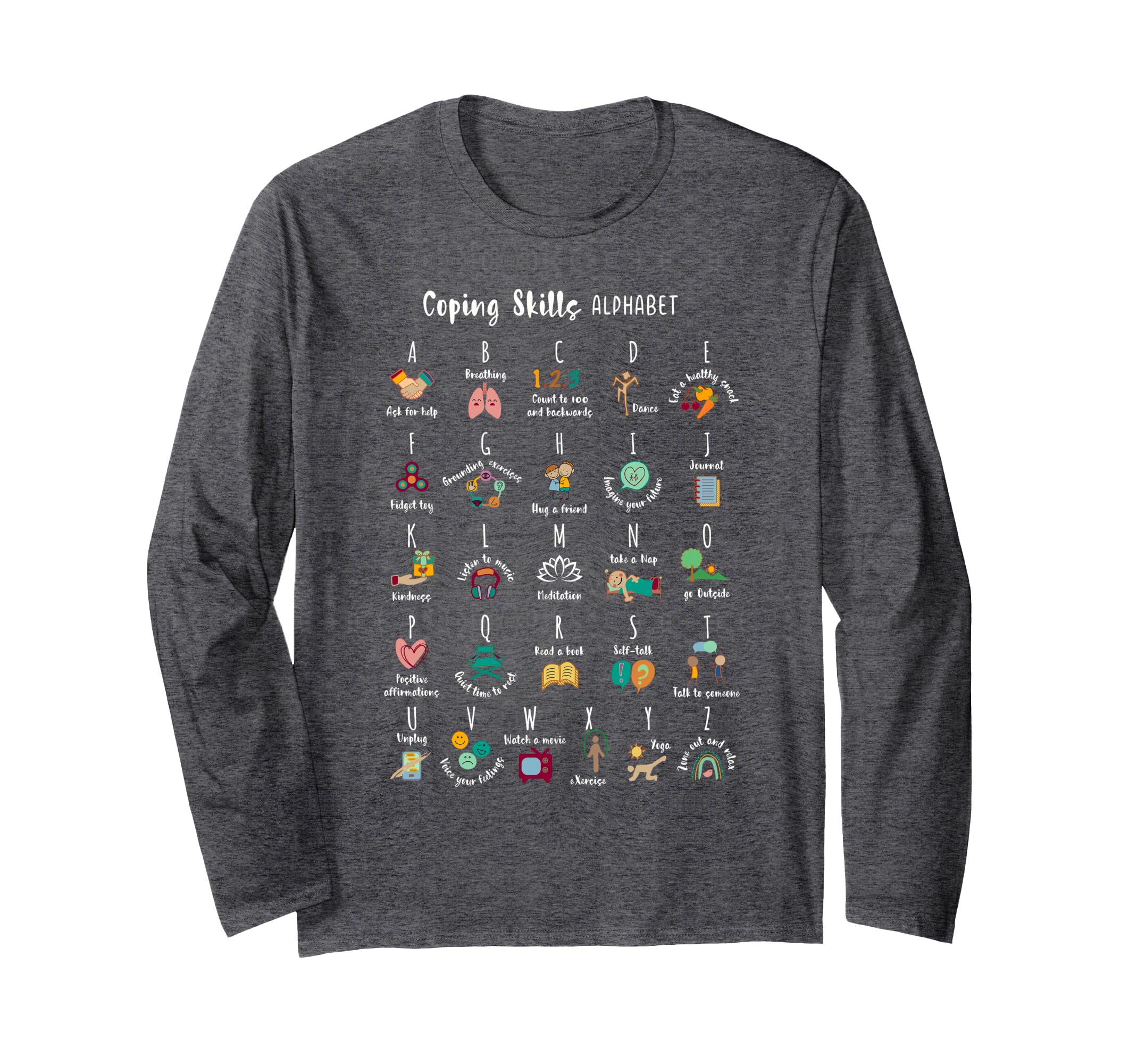 Abc Coping Skills Alphabet Self Care T-Shirt - Graphic Print Men Women - T-Shirt, Sweatshirt, Hoodie