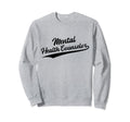 Swoosh Job Title Mental Health Sweatshirt - Graphic Print for Adults - T-Shirt, Sweatshirt, Hoodie