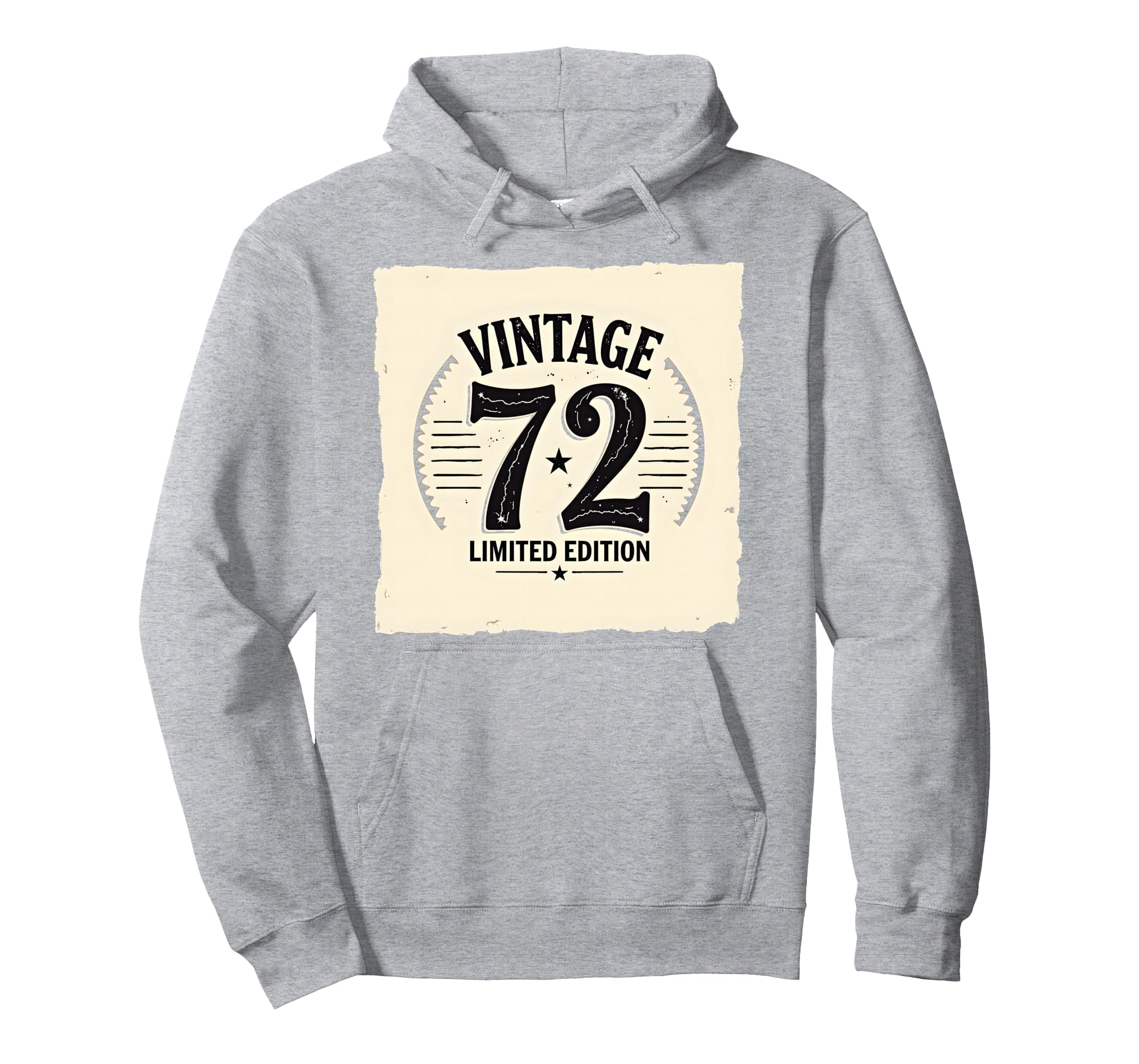 72 Birthday Gift Hoodie - Novelty Apparel Unisex - T-Shirt, Sweatshirt, Hoodie