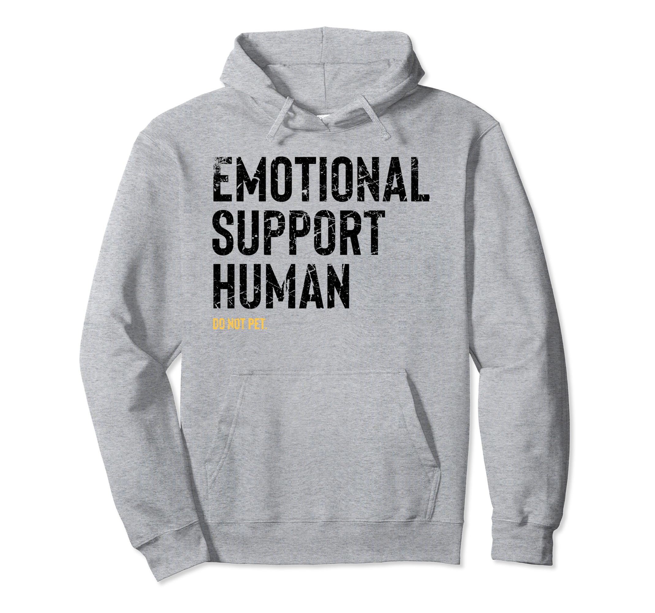 Emotional Support Human Funny Pet Owner Gift Hoodie - Graphic Print Unisex - T-Shirt, Sweatshirt, Hoodie