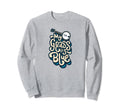 My Grass Is Blue Bluegrass Sweatshirt - Fun Novelty Design Unisex - T-Shirt, Sweatshirt, Hoodie