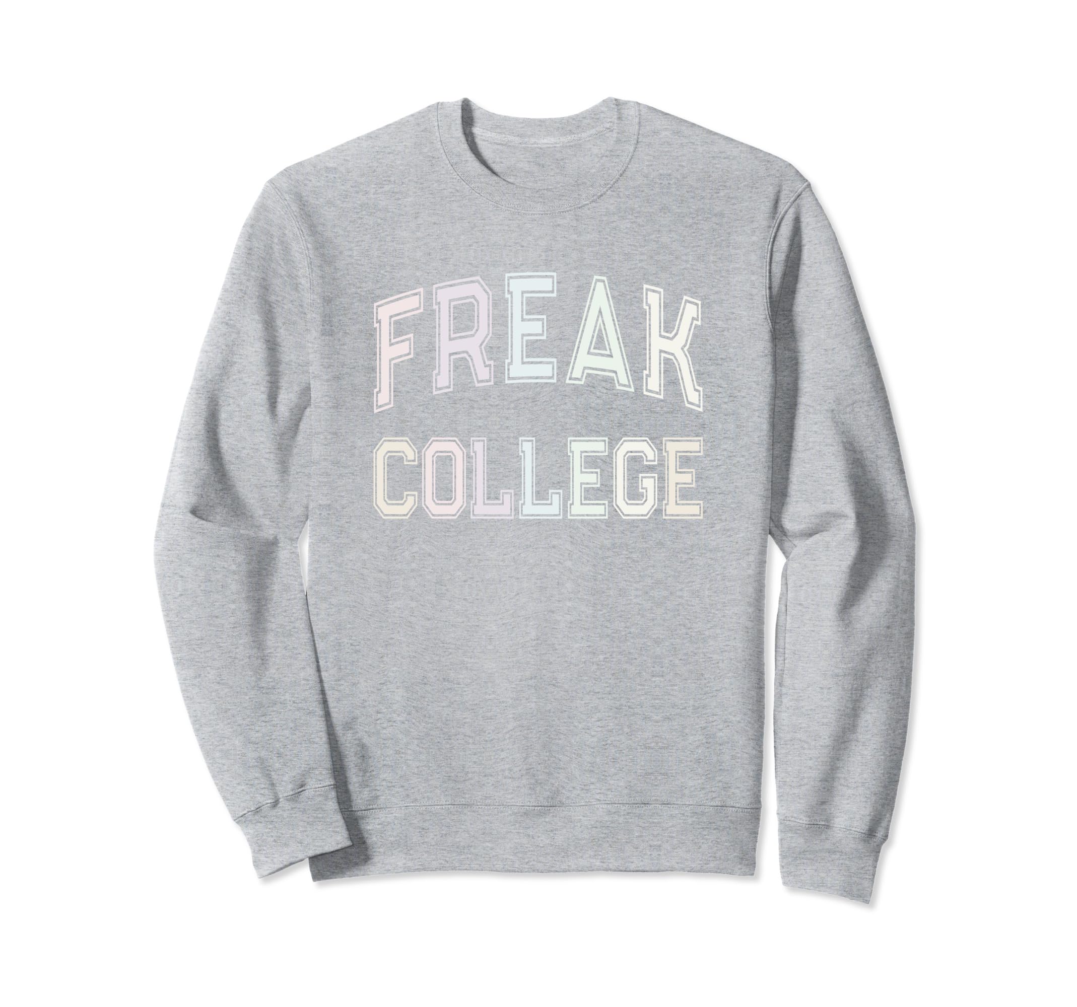 Sarcastic Freak College Introvert Sweatshirt - Aesthetic Graphic Men Women - T-Shirt, Sweatshirt, Hoodie