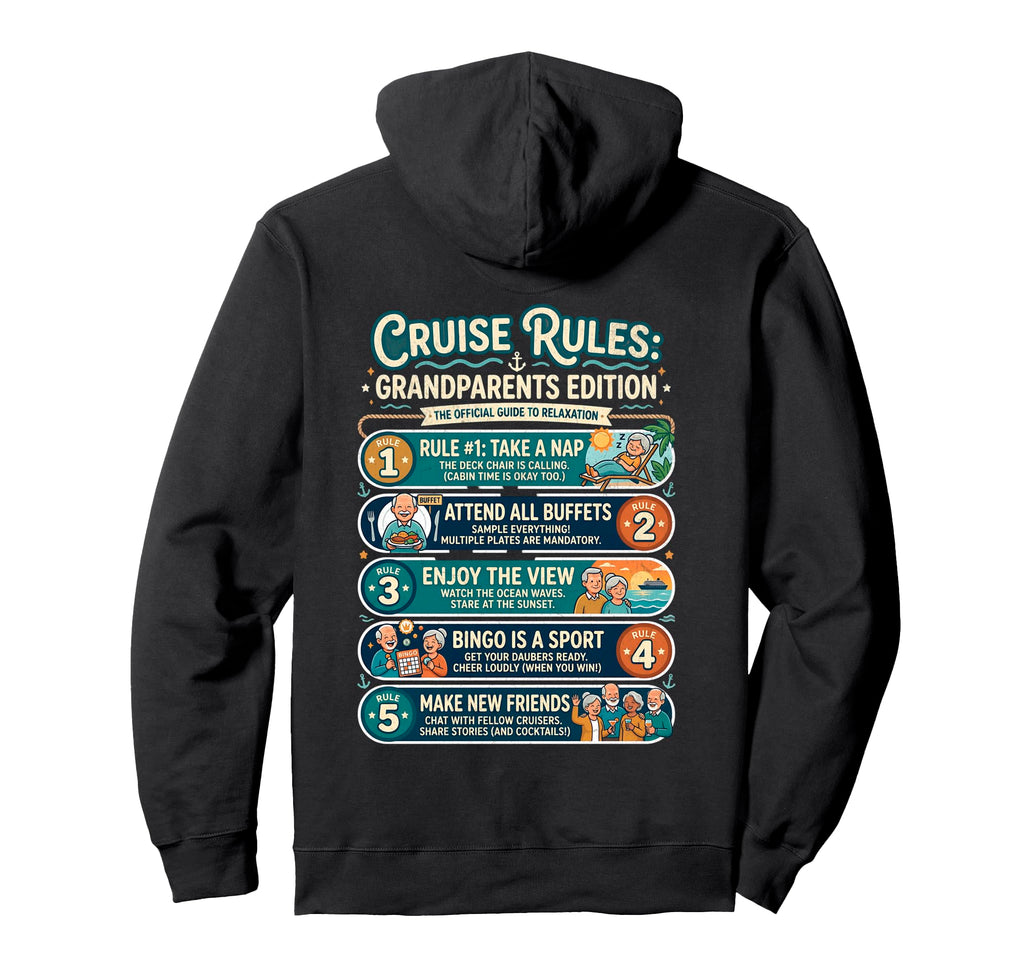 Funny Cruise Rules Grandparents Hoodie - Minimalist Print Men Women - T-Shirt, Sweatshirt, Hoodie