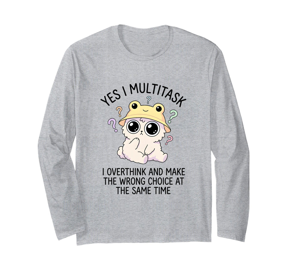 Funny Overthinker Multitasking Kawaii T-Shirt - Trendy Graphic Men Women - T-Shirt, Sweatshirt, Hoodie