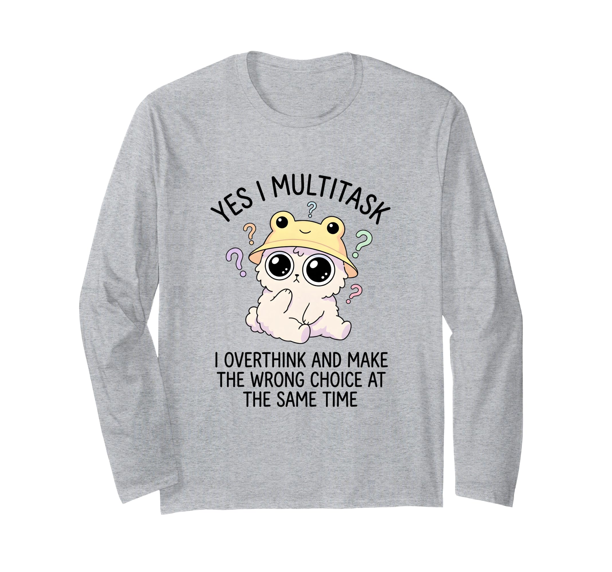 Funny Overthinker Multitasking Kawaii T-Shirt - Trendy Graphic Men Women - T-Shirt, Sweatshirt, Hoodie