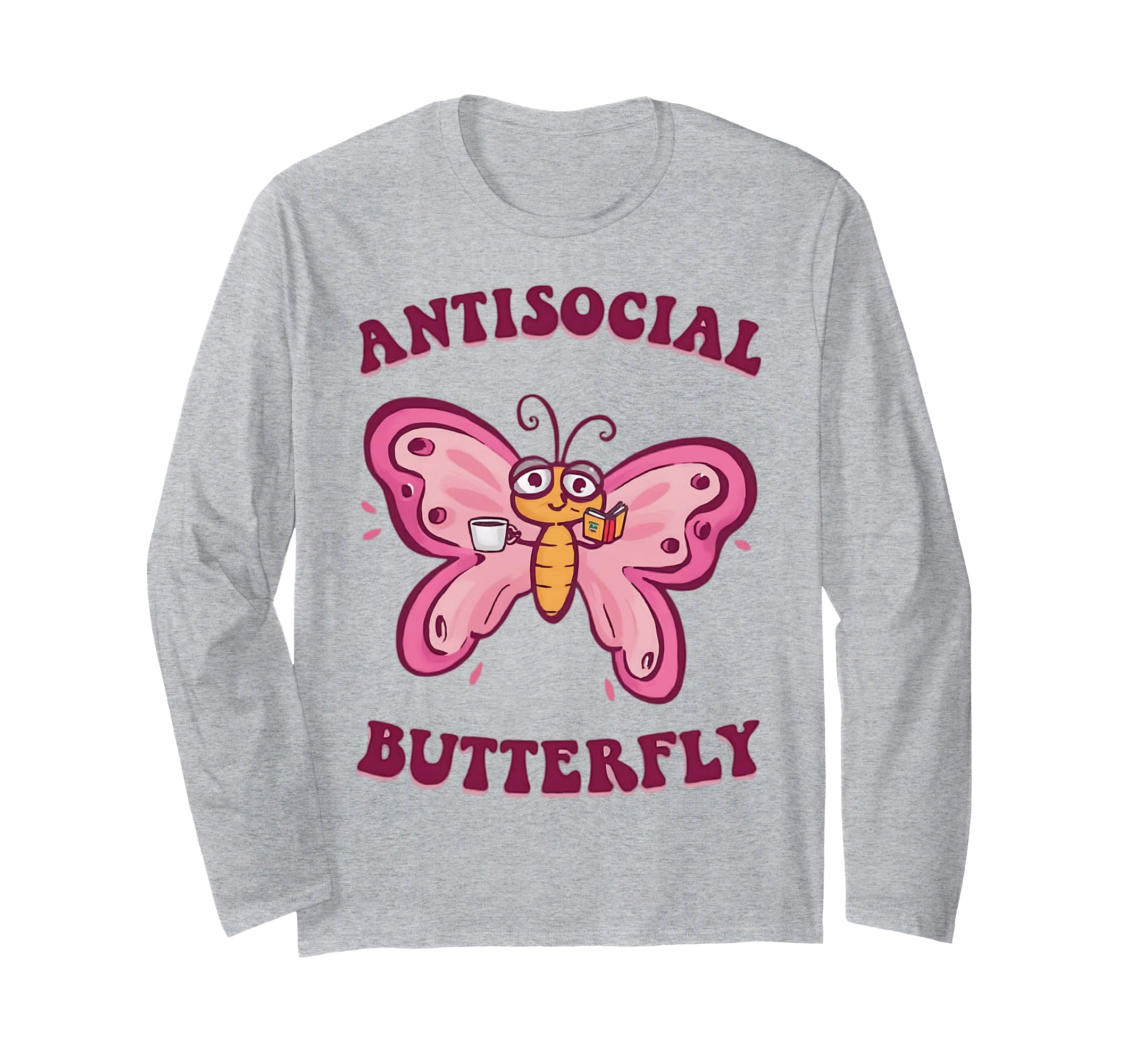 Groovy Anti Social Butterfly T-Shirt - Casual Everyday Wear for Adults - T-Shirt, Sweatshirt, Hoodie