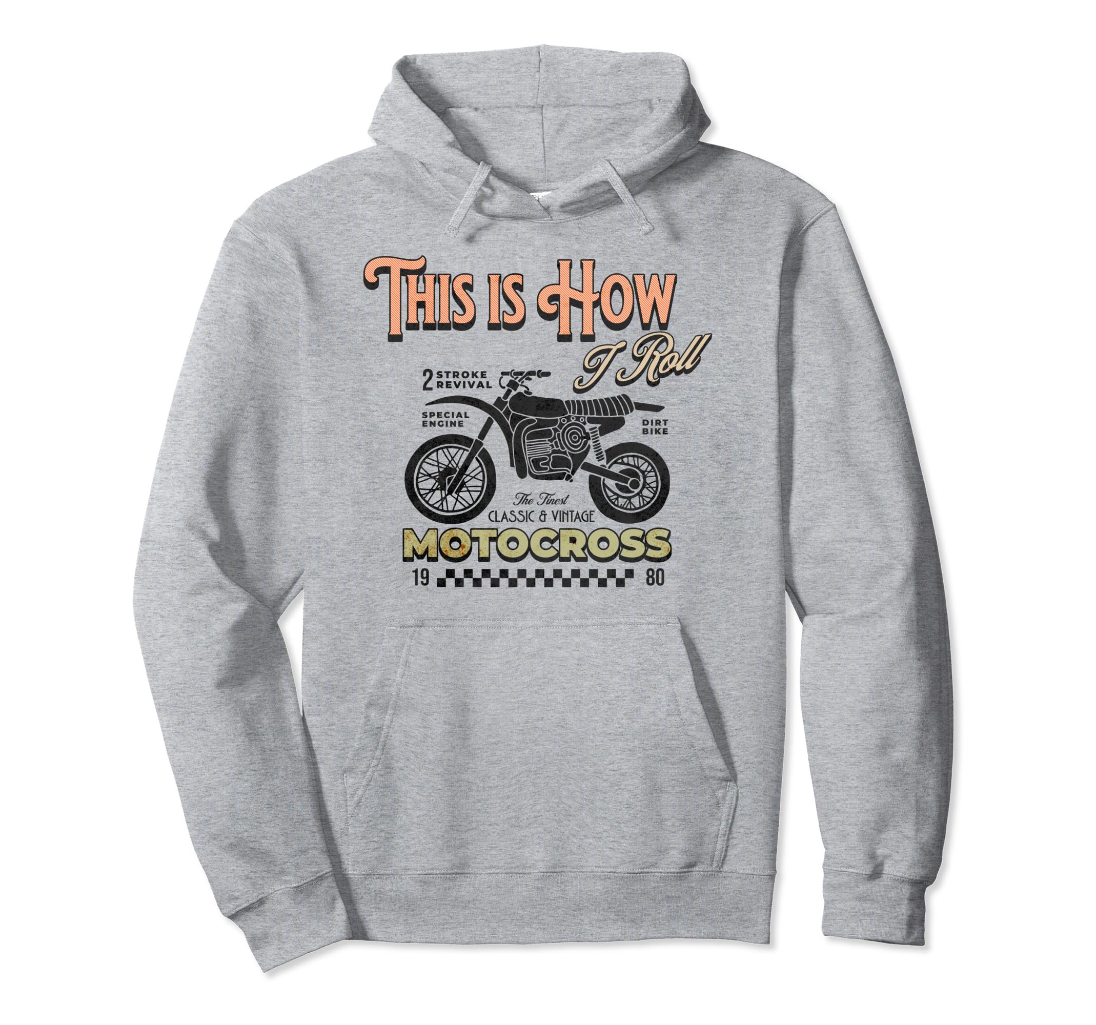 This Is How I Roll Motorcycle Bicycle Hoodie - Novelty Apparel Men Women - T-Shirt, Sweatshirt, Hoodie