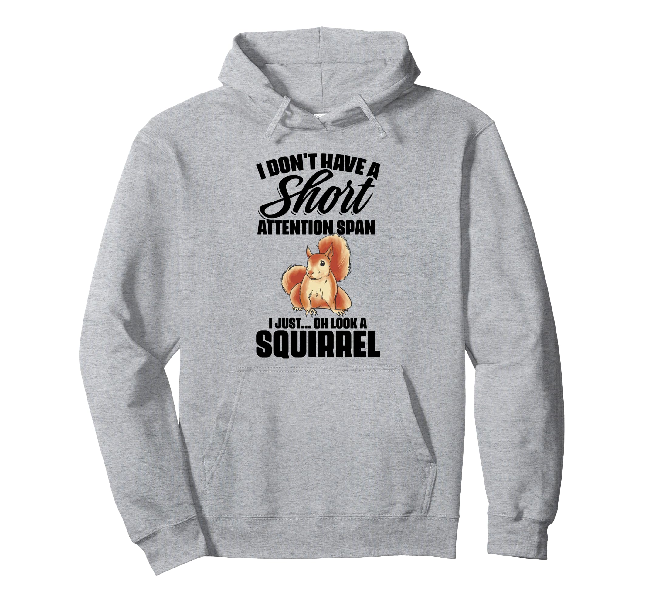 I Dont Have Short Attention Span Hoodie - Aesthetic Graphic for Adults - T-Shirt, Sweatshirt, Hoodie