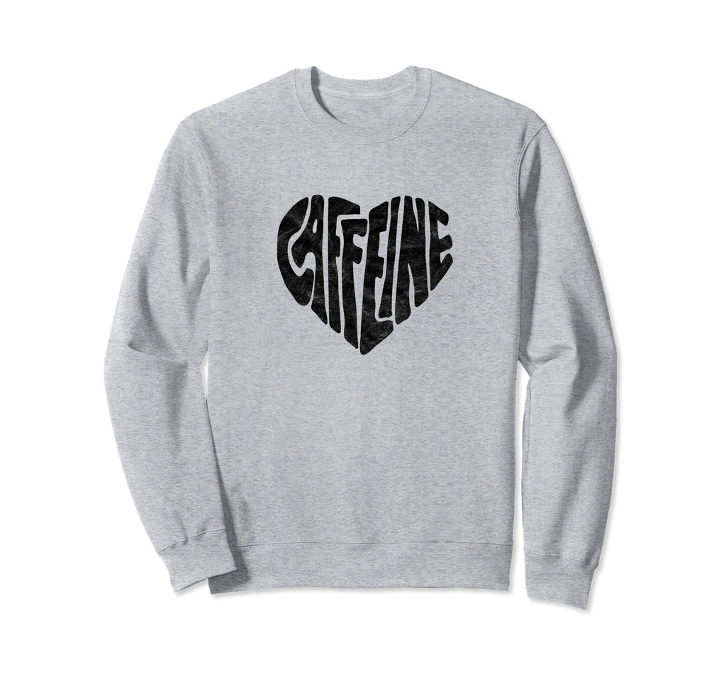 Caffeine Love Heart Typography Sweatshirt - Custom Art Print for Adults - T-Shirt, Sweatshirt, Hoodie