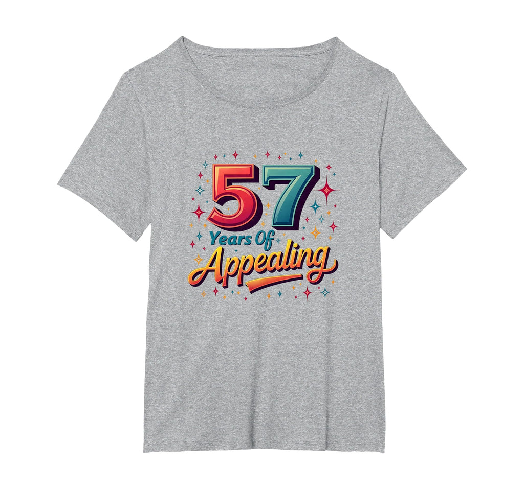 57 Years Appealing Birthday Gift T-Shirt - Novelty Apparel Unisex - T-Shirt, Sweatshirt, Hoodie