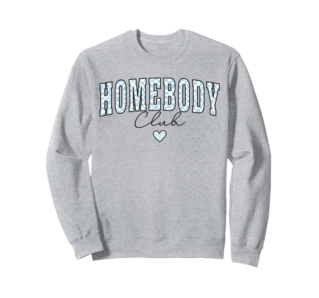Homebody Club Checkerboard Sweatshirt - Novelty Apparel for Adults - T-Shirt, Sweatshirt, Hoodie