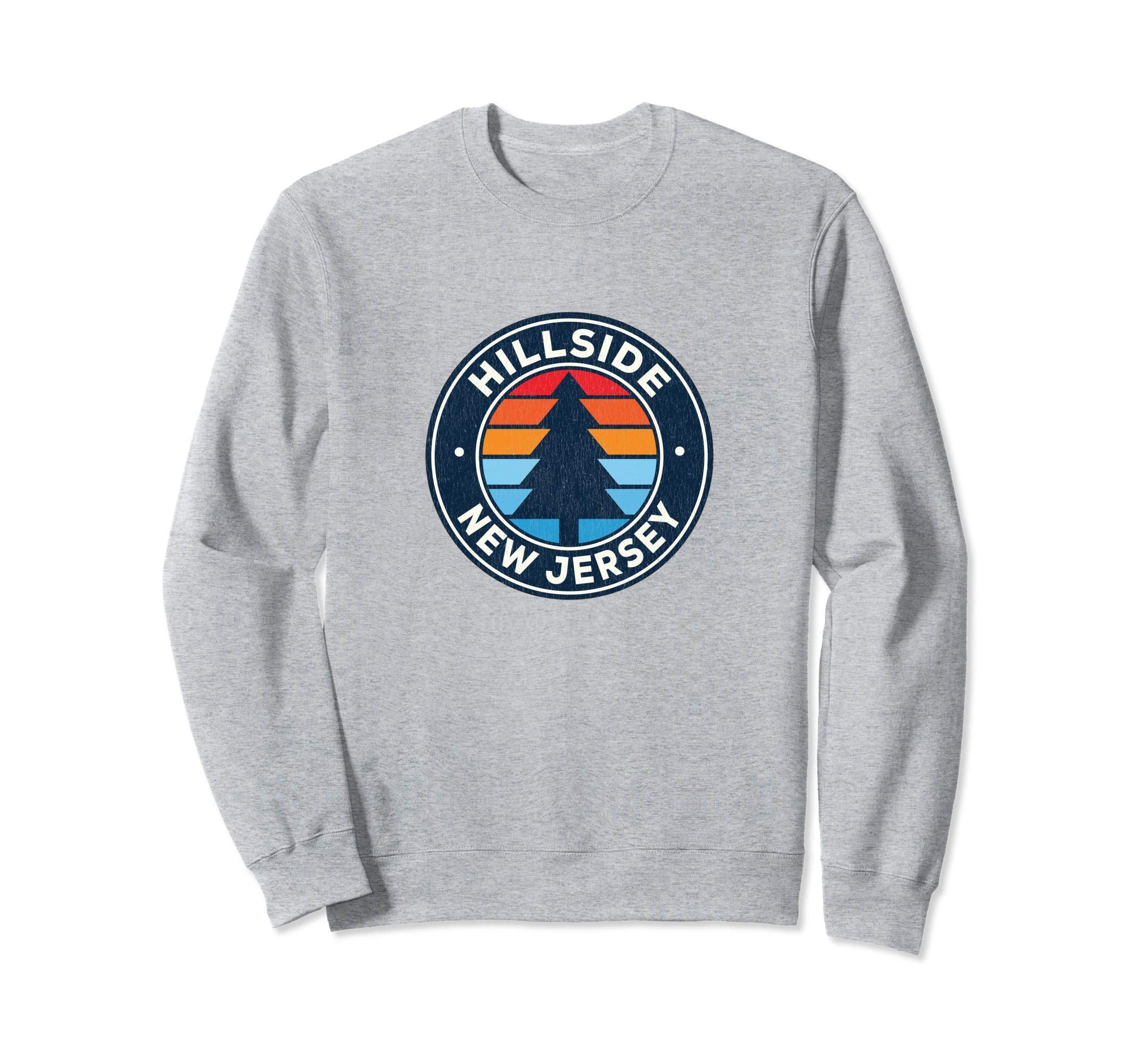 Hillside New Jersey Nj 70S Sweatshirt - Streetwear Style Men Women - T-Shirt, Sweatshirt, Hoodie