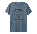 Im Thinking About Thinking T-Shirt - Minimalist Print for Adults - T-Shirt, Sweatshirt, Hoodie