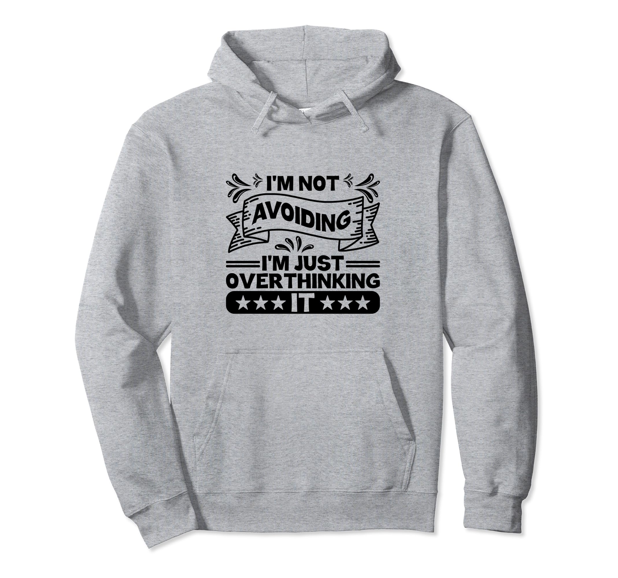 Overthinking Overthinker Funny Sarcasm Hoodie - Novelty Apparel Unisex - T-Shirt, Sweatshirt, Hoodie