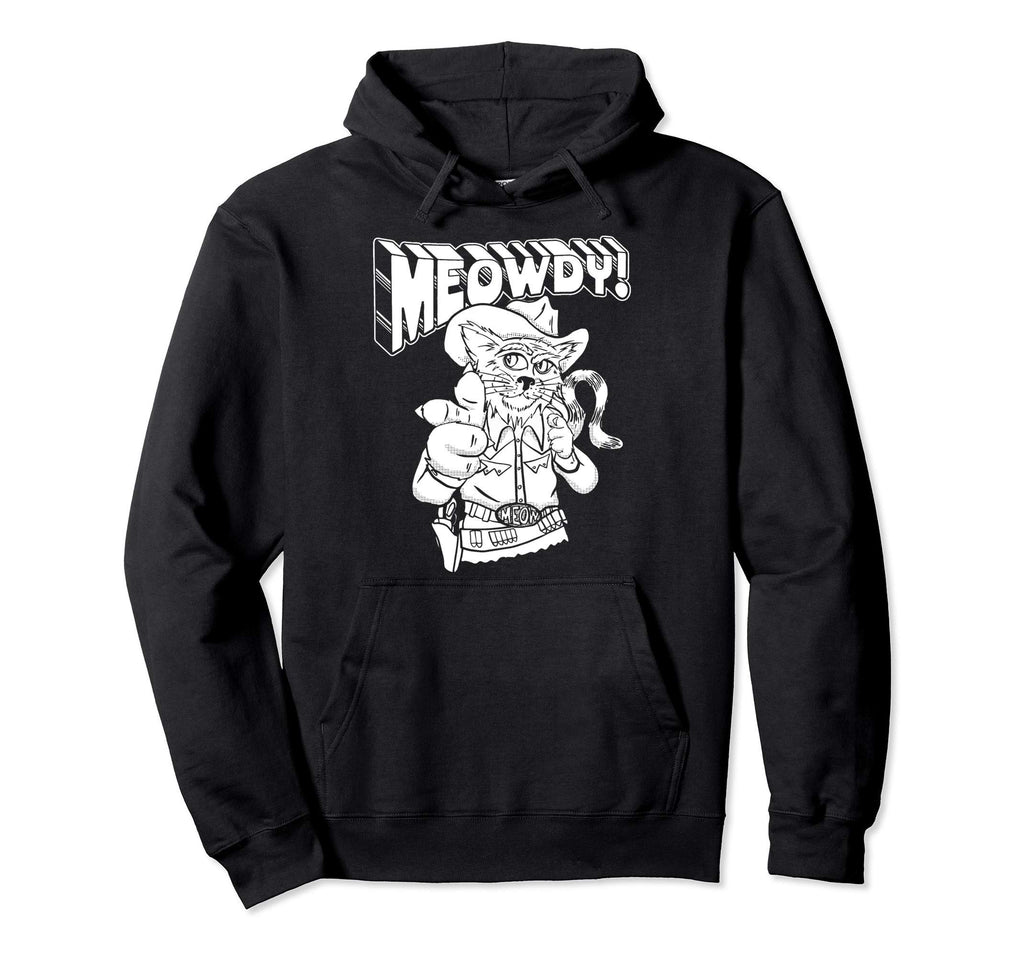 Meowdy Partner Funny Cowboy Cat Western Meow Hoodie - Trendy Graphic Unisex - T-Shirt, Sweatshirt, Hoodie